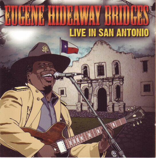 Bridges, Eugene \'Hideaway\' - Live In San Antonio