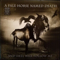 A Pale Horse Named Death - And Hell Will.. -Lp+CD-