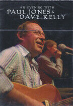 Jones, Paul & Kelly, Dave - An Evening With