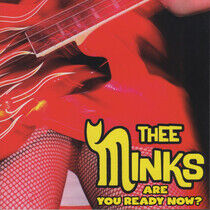 Thee Minks - Are You Ready Now?