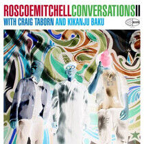 Mitchell, Roscoe - Conversations Ii With..