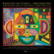 Mitchell, Roscoe -Orchest - At the Fault Zone..