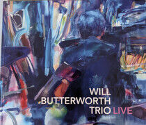 Butterworth, Will -Trio- - Live