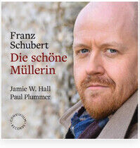 Hall/Plummer - Schubert: Die Schone..