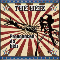 Heiz - Pronounced Heiz