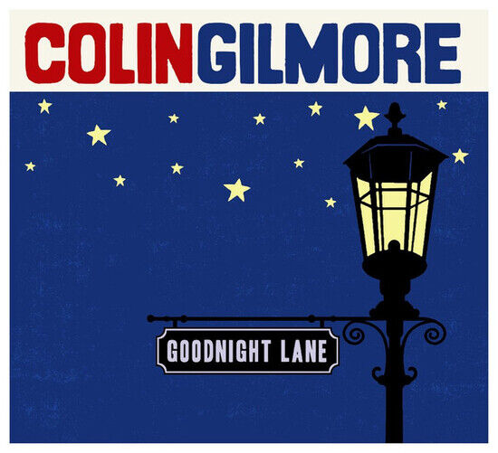 Gilmore, Colin - Goodnight Lane