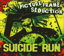Picture Frame Seduction - Suicide Run