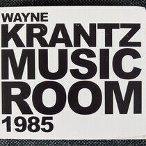 Krantz, Wayne - Music Room 1985