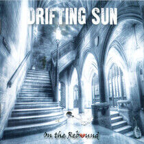Drifting Sun - On the Rebound