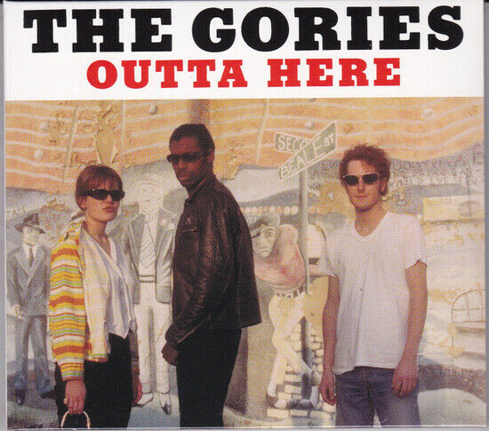 Gories - Outta Here