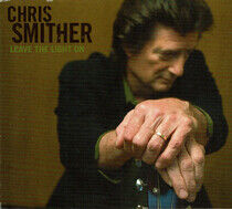 Smither, Chris - Leave the Light On