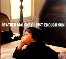 Maloney, Heather - Just Enough Sun