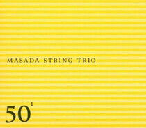 Masada String Trio - 50th Birthday Celebration