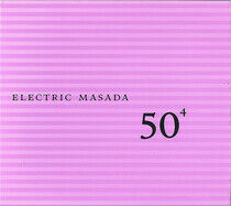 Electric Masada - 50th Birthday..