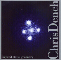 Dench, Chris - Beyond Status Geometry