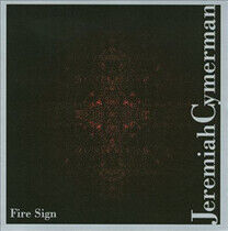 Cymerman, Jeremiah - Fire Sign