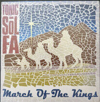 Tonic Sol-Fa - March of the Kings
