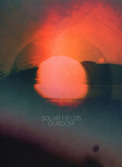Solar Fields - Ourdom