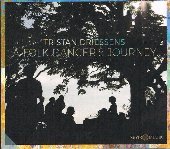 Driessens, Tristan - Folk Dancer\'s  Journey