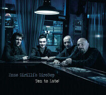 Zirilli, Enzo Zirobop - Ten To Late!