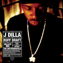 J Dilla - Ruff Draft: Instrumentals