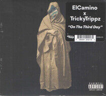 Elcamino & Trickytrippz - On the Third Day