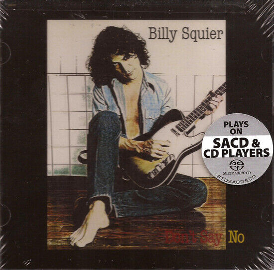 Squier, Billy - Don\'t Say No -Sacd-