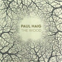 Haig, Paul - Wood