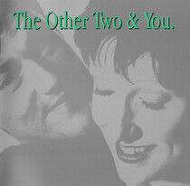 Other Two - Other Two & You