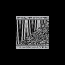 Hannett, Martin & Steve H - Invisible Girls -Lp+Dvd-