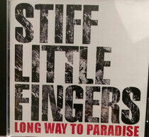 Stiff Little Fingers - Long Way To Paradise