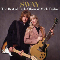 Olson, Carla & Mick Taylo - Sway: the.. -Coloured-