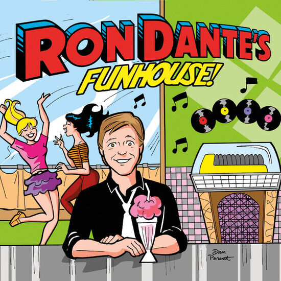 Dante, Ron - Ron Dante\'s Funhouse