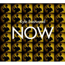 Eastwood, Kyle - Now