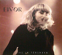 Eivor - Live In Torshavn -Digi-