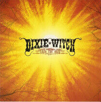 Dixie Witch - Into the Sun + 1