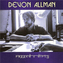Allman, Devon - Ragged & Dirty