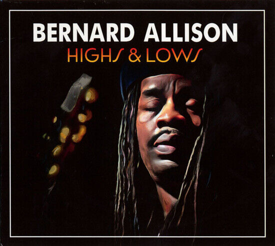 Allison, Bernard - Highs & Lows
