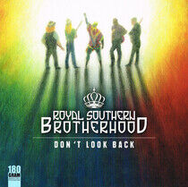 Royal Southern Brotherhoo - Don't Look Back -Hq-