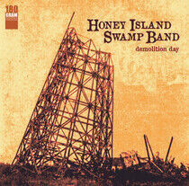 Honey Island Swamp Band - Demolition Day -Hq/Ltd-