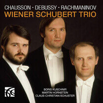 Wiener Schubert Trio - Chausson/Debussy/Rachmani