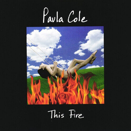 Cole, Paula - This Fire -Coloured-