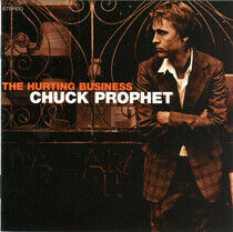 Prophet, Chuck - Hurting Business