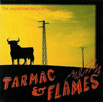 Experimental Pop Band - Tarmac & Flames