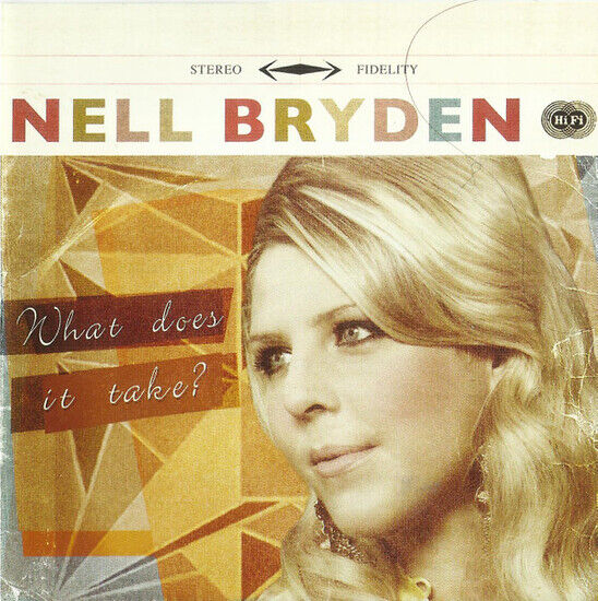 Bryden, Nell - What Does It Take?