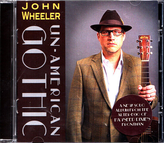 Wheeler, John - Un-American Gothic