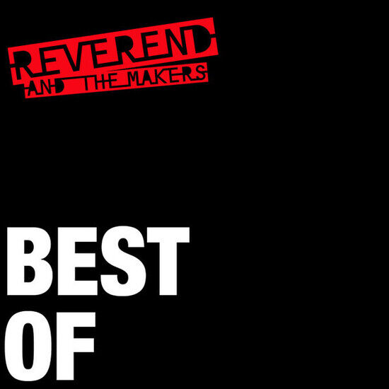 Reverend and the Makers - Best of