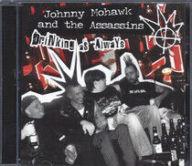 Mohawk, Johnny & Assassin - Drinking As Always