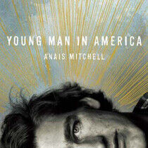Mitchell, Anais - Young Man In America
