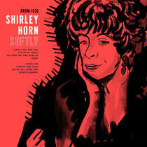 Horn, Shirley - Softly -Coloured-